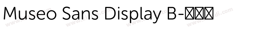 Museo Sans Display B字体转换